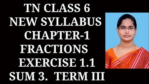 6th maths Term-3 ch-1 Fractions | Ex-1.1 (3rd sum) | samacheer One plus One channel