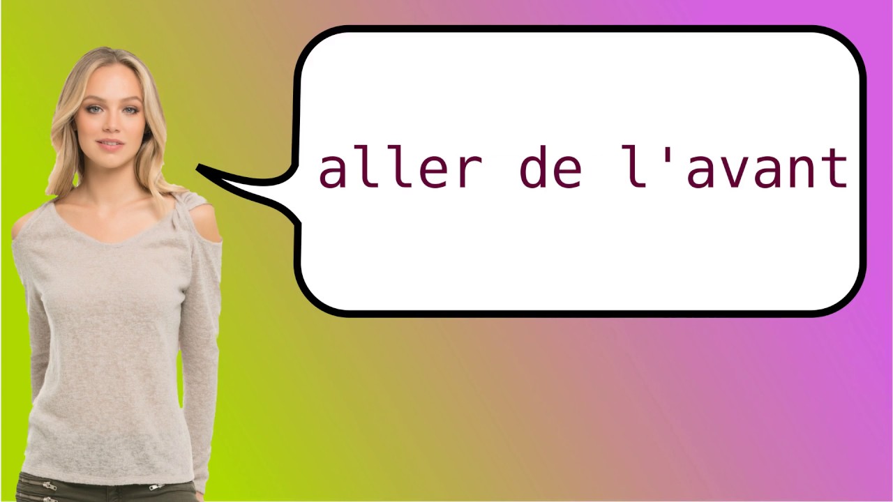 How To Say Go Ahead In French YouTube