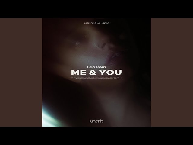 Me & You