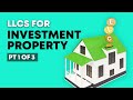 LLCs For Investment Property (Accountants Worst NIGHTMARE!) Prt 1 of 3