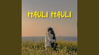 Download Lagu Hauli Hauli MP3
