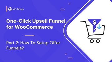 One Click Upsell For WooCommerce: How To Setup Offer Funnels || WooCommerce Checkout Upsell Funnel