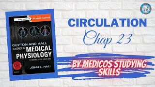 Guyton chapter 23 circulation   complete and easy explanation