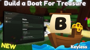 *NEW* Build a Boat For Treasure Script [ Pastebin 2025 ] Keyless