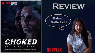 Choked Netflix Movie Review ft. Shivani | Netflix India | Anurag Kashyap, Saiyami Kher