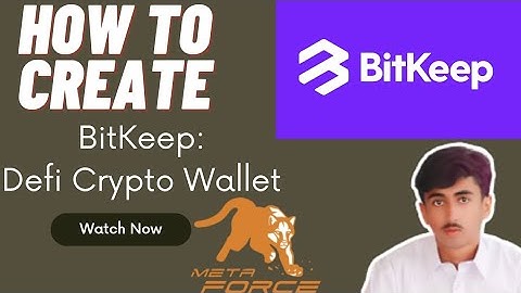 How To Create Bitkeep Defi Wallet