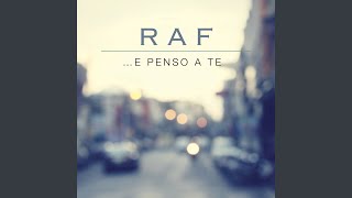 Video thumbnail of "Raf - … E penso a te"