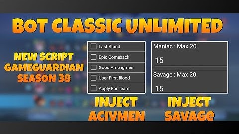 NEW SCRIPT GAMEGUARDIAN S38 | WITH BOT CLASSIC UNLIMITED