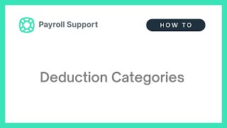 Pay Run Settings - Deduction Categories