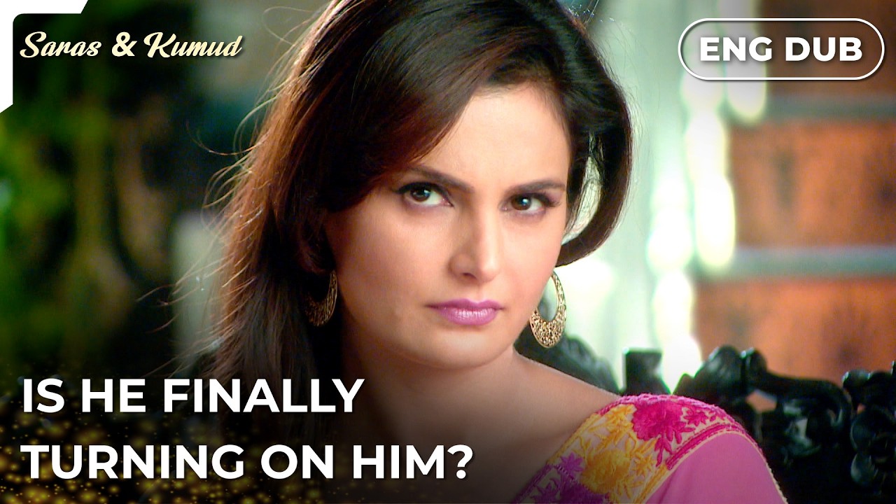 Is he finally turning on him?Saras and Kumud | Indian Drama | Dubbed in English #MEP75