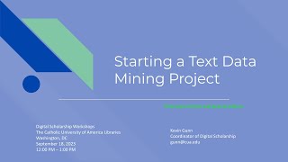 CU Digital Scholarship Workshops [Fall 2023]: Starting a Text Data Mining Project