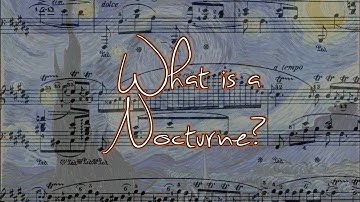 What is a Nocturne?