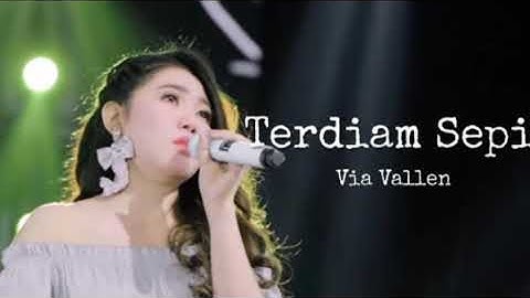 Terdiam Sepi - Via Vallen [Official Music]