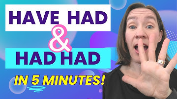 Learn to use HAVE HAD and HAD HAD in just 5 minutes!