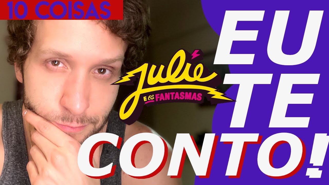 10 coisas que você NÃO SABIA sobre Julie e os Fantasmas!!