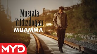 Mustafa Yıldızdoğan - Muamma