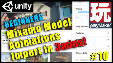 10 - Mixamo model and animation import in 3mins! -  Unity Playmaker Tutorial
