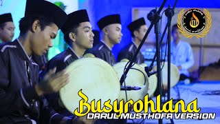 Download Lagu BUSYROHLANA DARUL MUSTHOFA VERSION MP3