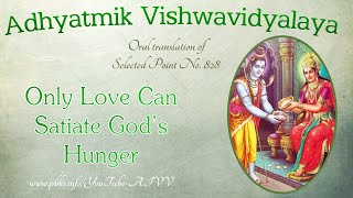 828 Only love can satiate God s hunger disc1194 #aivv @A1SPIRITUALUNIVERSITY