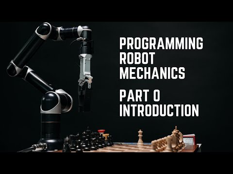 Introduction | Part 0 - Programming Robot Mechanics