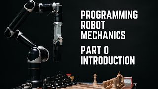 Introduction | Part 0 - Programming Robot Mechanics