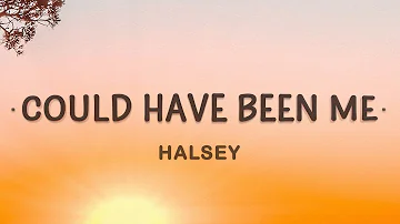 Halsey - Could Have Been Me (Sing 2) (Lyrics)