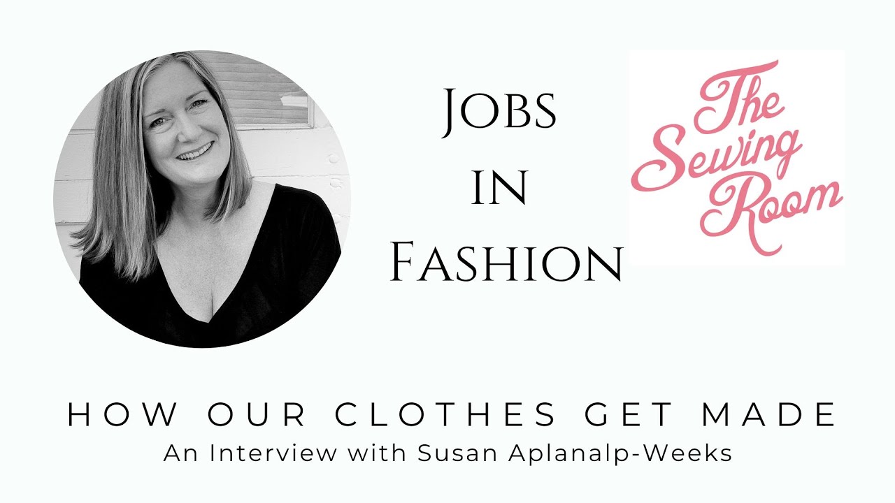 The Sewing Room Jobs In Fashion How Our Clothes Get Made an