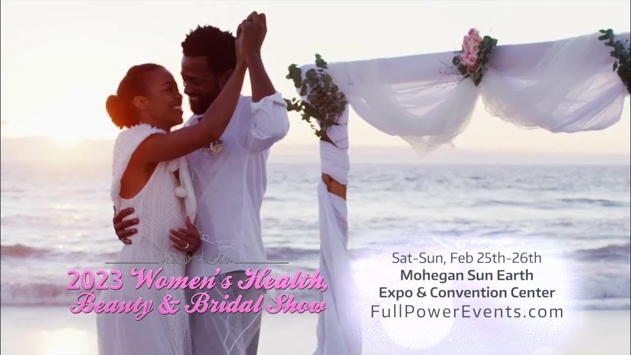 2023 Women's Health Beauty & Bridal Show, Mohegan Sun Earth Expo