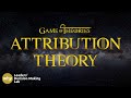 Attribution theory | attribution model of leadership [Game of Theories #36]