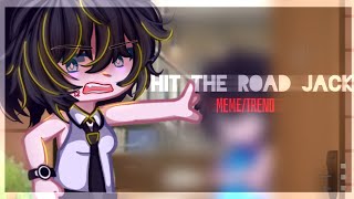 Hit The Road Jack 「Meme/Trend」 Gacha Club