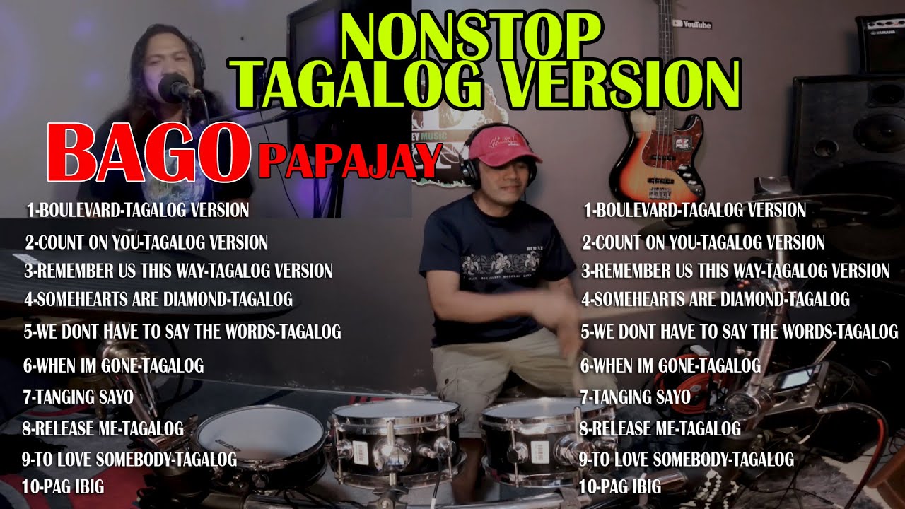 BAGONG TAGALOG VERSION NONSTOP PAPAJAY