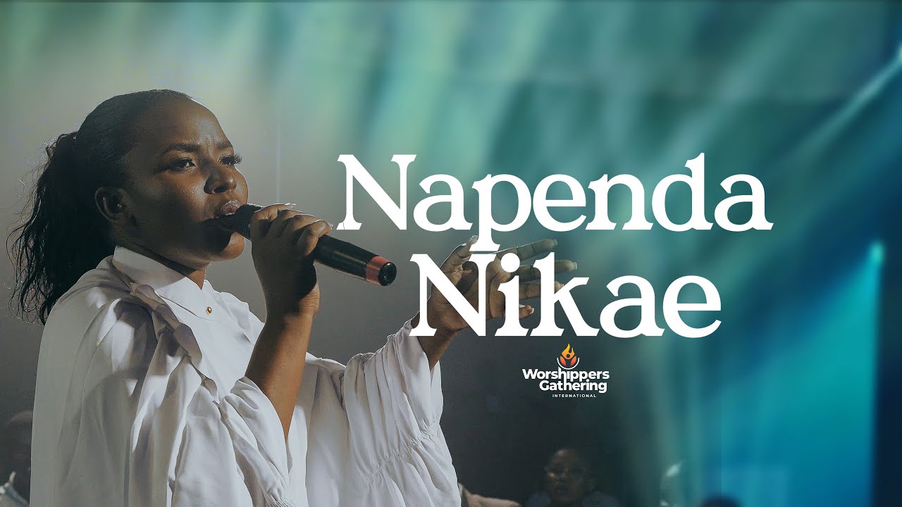 Napenda Nikae - Worshippers Gathering International (Official Music Video)