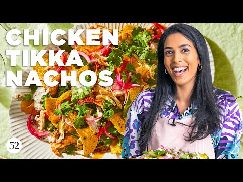 The Best Chicken Tikka Nachos with Crystelle Pereira | In The Kitchen With | Food52