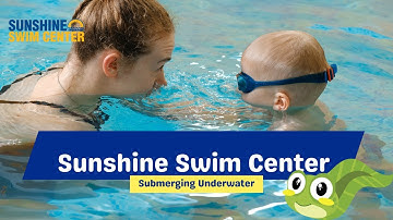 Sunshine Swim Center- Getting Toddlers to go Underwater