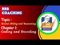 RRB Coaching: TOPIC : Mental Ability &amp; Reasoning - Chapter 1: Coding and Decoding