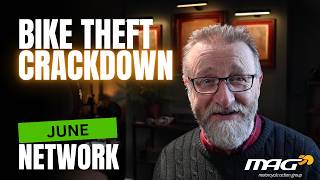 Bike Theft Crackdown, Ride to Work Day & MAG’s Month in Parliament |Network Report June