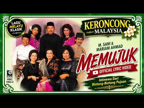 M. Sani & Mariam Ahmad – Memujuk | Official Lyric Video | Lagu Melayu Klasik