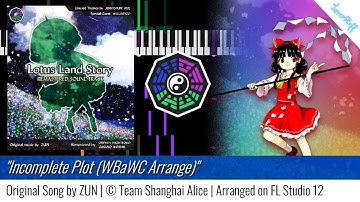 Incomplete Plot (Wily Beast and Weakest Creature Arrange) - Touhou 4: Remastered OST