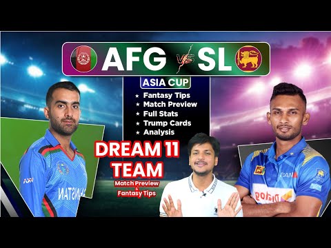 AFG vs SL Dream11 Team Prediction Today, SL vs AFG Dream11, Afghanistan vs Srilanka Dream11: Fantasy