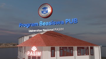 [HD] Program Beasiswa PUB - Universitas Nasional PASIM Bandung