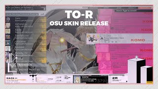 Osu!Skin Release: TO-R