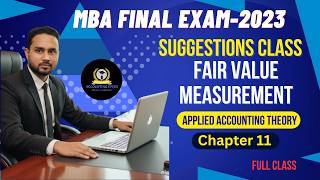 Fair value measurement । Applied Accounting Theory chapter 11 ।  MBA Accounting suggestion