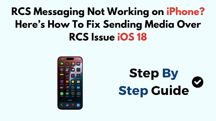 RCS Messaging Not Working on iPhone? Here’s How To Fix Sending Media Over RCS Issue iOS 18