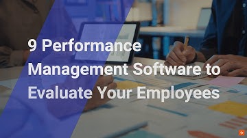 Best Performance Management Software to Evaluate Your Employees📋