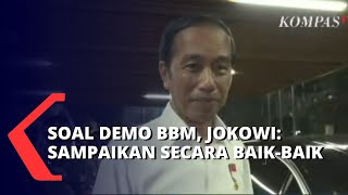 Download lagu Demo Tolak Kenaikan Harga BBM, Jokowi: Boleh Gelar Demo, Tapi Sampaikan Dengan Cara yang Baik!