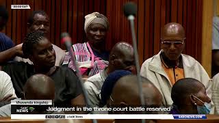 Vhavenda Kingship | Judgment in the throne court battle reserved