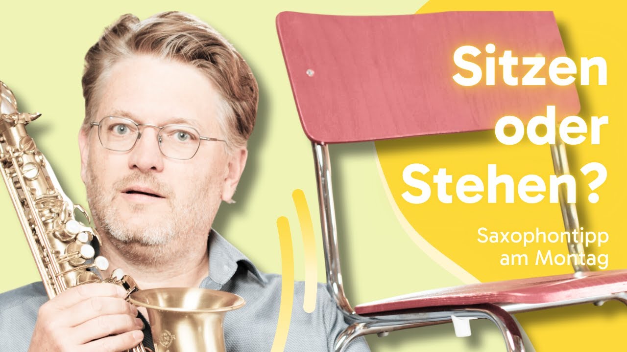 So stehst oder sitzt du mit jedem Saxophon richtig: darauf kommt es an