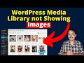 Wordpress media library not showing images  image issue  after migration how to fix 100 working