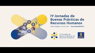 IV Jornadas de Buenas Prácticas de Recursos Humanos - Presentación