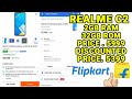 Buy Realme C2 at Flipkart 2GB RAM 32GB ROM | How to Buy Realme Mobile in...